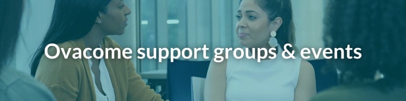 Ovacome support groups and events