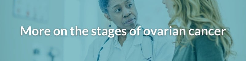 More information on the stages of ovarian cancer
